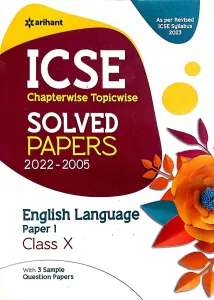 ICSE Chapterwise Topicwise Solved Papers English Language Paper 1 Class 10 for 2022 Exam