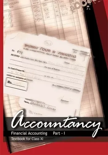 Accountancy Financial Accounting Part - 1 Textbook For Class - 11