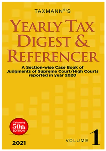 Yearly Tax Digest & Referencer (Set of 2 Volumes) 2021 by Taxmann