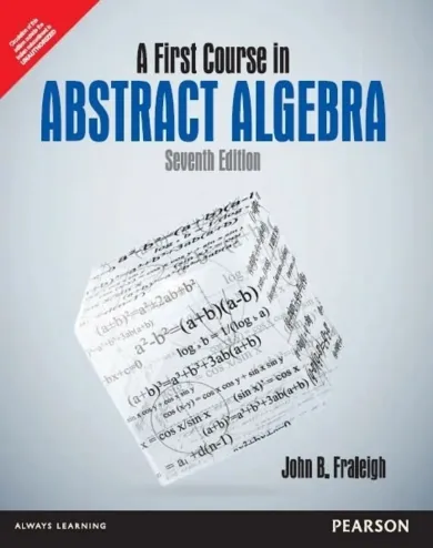A First Course in Abstract Algebra 7th  Edition (English, Paperback, John B. Fraleigh)