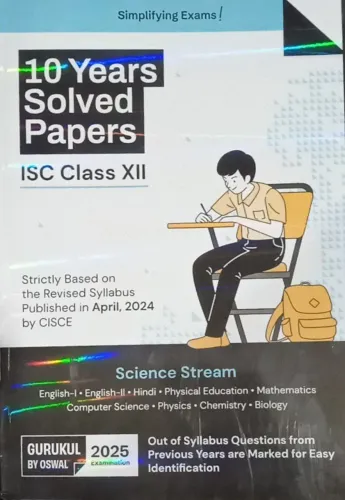 Isc 10 Year Solved Papers Science Stream-12