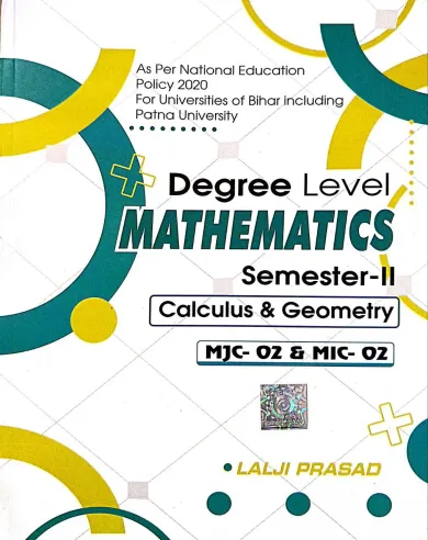 Degree Level Mathematics Sem-ll Calculus & Geometry Mjc-02 & Mic-02