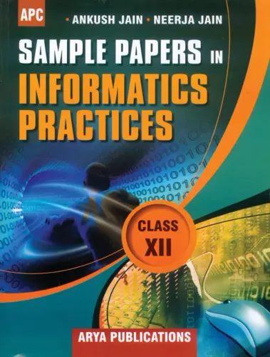 Sample Papers in Informatics Practices Class- 12