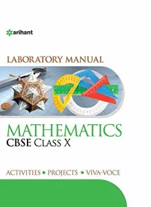 Laboratory Manual Mathematics for Class 10 (CBSE)
