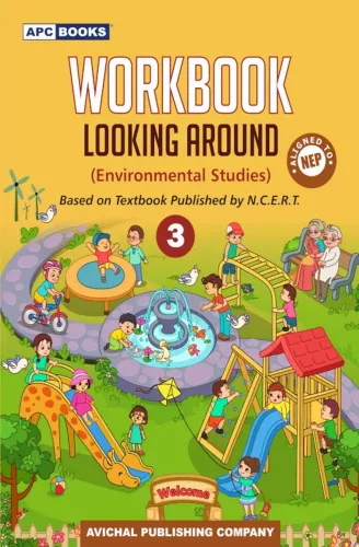 Workbook Looking Around- 3 (based on Textbook Published by NCERT)