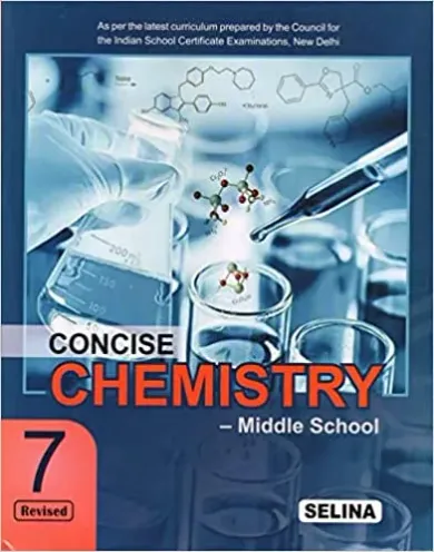 Concise Chemistry Middle School for Class 7