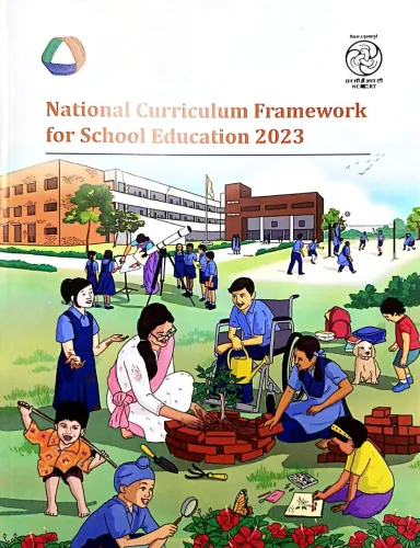 National Curriculum Framework For School Education 2023