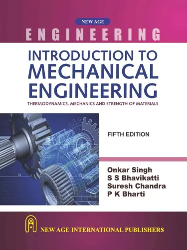 Introduction to Mechanical Eng. : Thermodynamics, Mechanics & Strength of Material