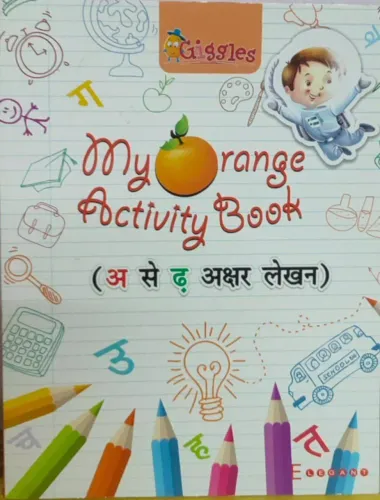 My Orange Activity Book- Akshar Lekhan