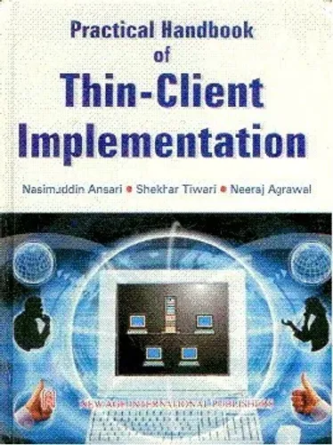 Practical Handbook of Thin-Client Implementation