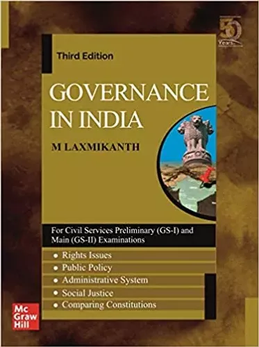 Governance in India | 3rd Edition | For Civil Services Preliminary (GS -I) and Main (GS - II) Examinations