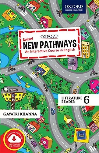 New Pathways Literature Reader for Class 6