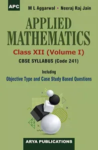 Applied Mathematics, Volume I, (Code 241) Class-XII