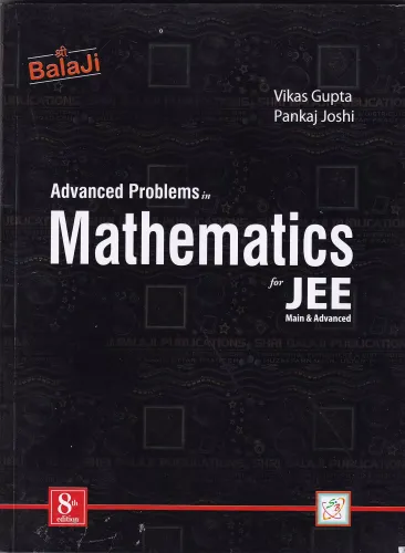 Advanced Problems in Mathematics for JEE (Main & Advanced) - 8/edition