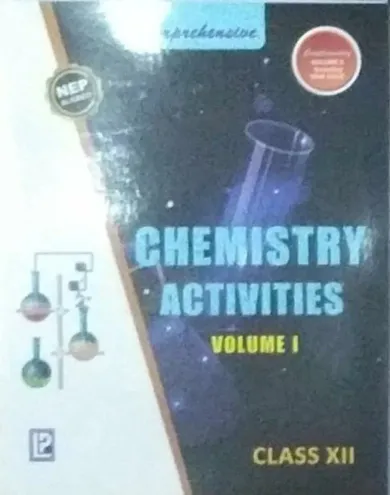 Comprehensive Chemistry Activities-12 (vol-1 and 2)