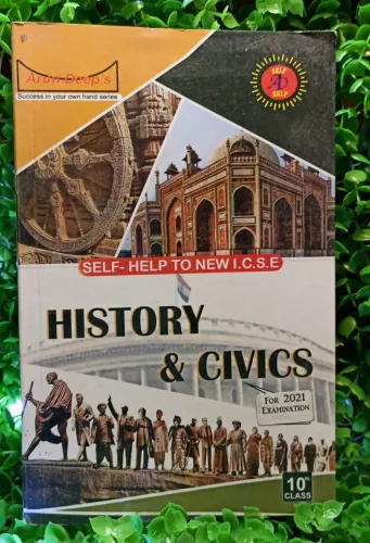 Self-Help To ICSC History & Civics Class 10