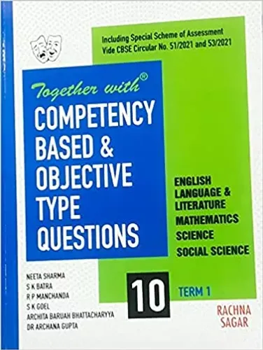 Together with Competency Objective Type Questions Term I (Mathematics, Science & Social Science) for Class 10 (2021-22 Examination)