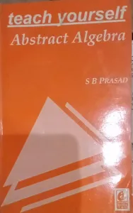 Teach Yourself Abstract Algebea