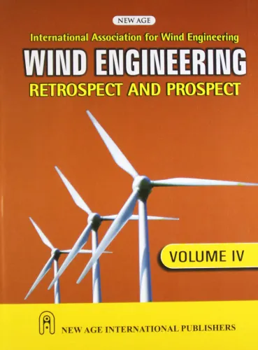 Wind Engineering Retrospect and Prospect, Volume-4