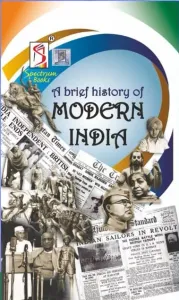 A Brief History Of Modern India