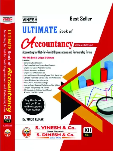 Vinesh Ultimate Book of Accountancy Class XII (Vol. I) (Accounting for Non- Profit Organizations and Partnership Firms)