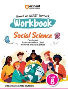 Workbook Social Science (Class 8) | Based On NCERT Textbook