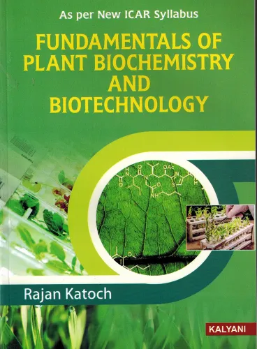 Fundamentals Of Plant Biochemistry and Biotechnology ( As per new ICAR Syllabus ) 