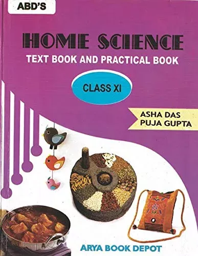 Home Science Textbook and Practical Book (Class XI)