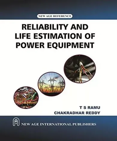 Reliability and Life Estimation of Power Equipment