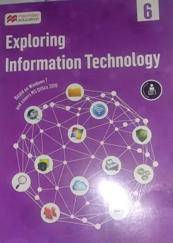 Exploring INFORMATION TECHNOLOGY Win 7 Off MCB CLASS 6
