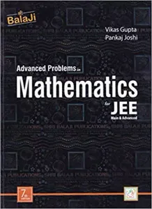 Advanced Problems in Mathematics for JEE (Main & Advanced)