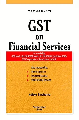 GST on Financial Services by Aditya Singhania