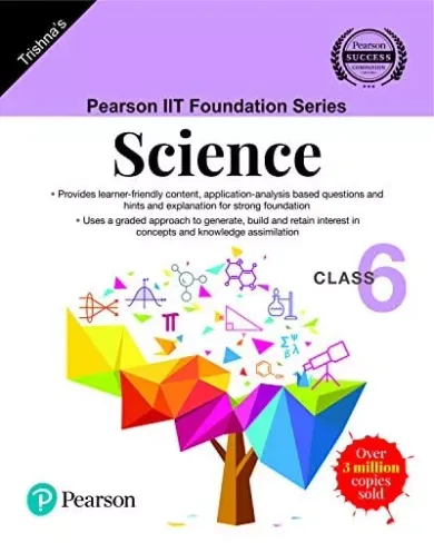 Pearson IIT Foundation Series - Science - Class 6