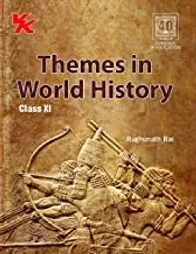 Themes in World History for Class 11-CBSE