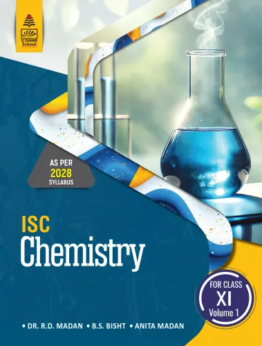 ISC Chemistry for Class XI Volume 1 (9789369583409) - Dr. R.D. Madan 