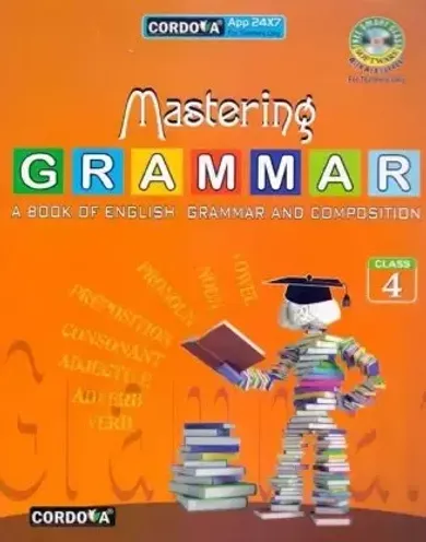 Mastering Grammar For Class 4