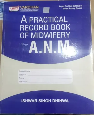 A Practical Record Book Of Midwifery For A.N.M