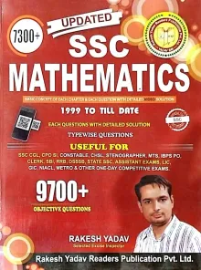 7300+ SSC Mathematics (1999 to Till Date) by Rakesh Yadav Sir (Updated)
