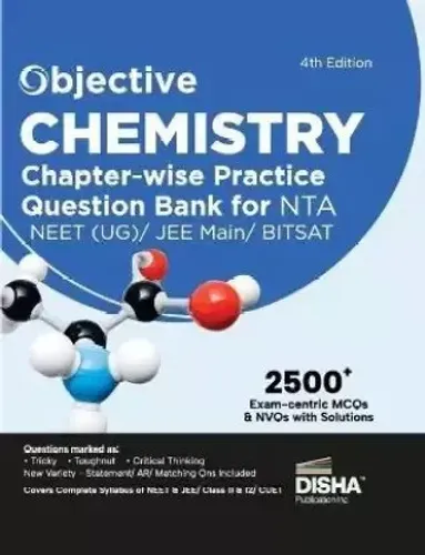 Objective Chemistry Chapter-wise Mcqs For Nta Jee Main/ Bitsat/ Neet/ Aiims