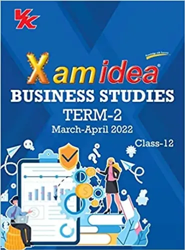 Xam idea Class 12 Business Studies Book For CBSE Term 2 Exam (2021-2022) With New Pattern Including Basic Concepts, NCERT Questions and Practice Questions Paperback – 20 December 2021