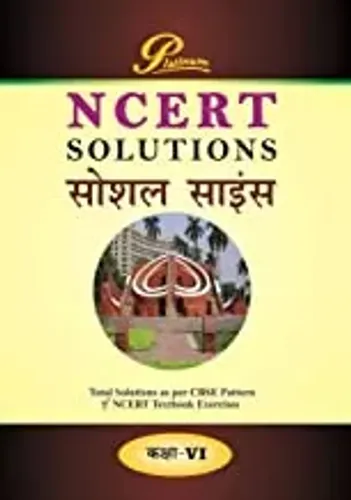 Ncert Solution Social Science (h) - 6