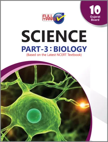 Science Part-3 : Biology (Based on the Latest NCERT Textbook)