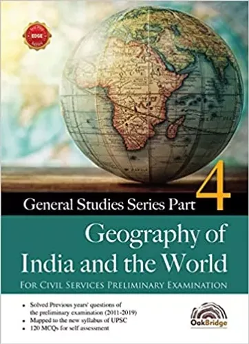 Part 4: GS Prelims: Geography of India and the World