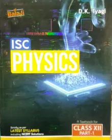Isc Physics For Class 12 ( Part-1&2)