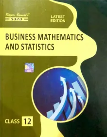 Business Mathematics and Statistics for Class 12
