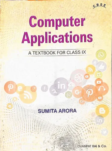 Computer Applications for Class 9 (cbse) by Sumita Arora