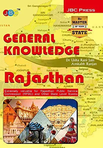 ‘GENERAL KNOWLEDGE’: “RAJASTHAN”— Extremely valuable for Rajasthan Public Service Commission (RPSC) and Other State Level Exams