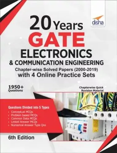 20 years GATE Electronics Engineering Chapter-wise Solved Papers (2000 - 19) with 4 Online Practice Sets 6th Edition