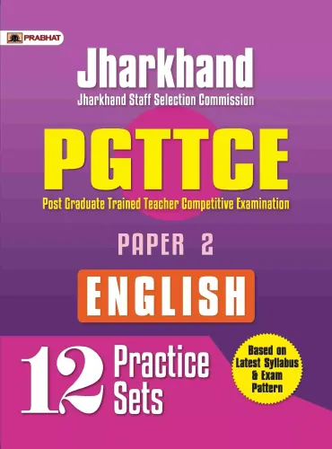 Jharkhand PGTTCE English Paper-2 (12 Practice Sets)