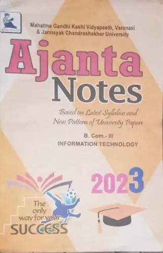 AJANTA NOTES B.com 3rd Year Information Technology (2023)